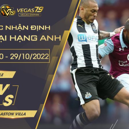 Soi kèo Newcastle vs Aston Villa ngày 29/10 lúc 21h00