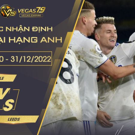 Soi kèo Newcastle vs Leeds ngày 31/12 lúc 22h00